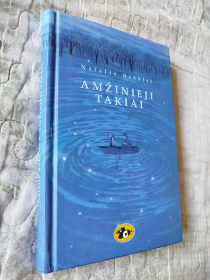 Amžinieji Takiai - Babbitt Natalie, knyga 1