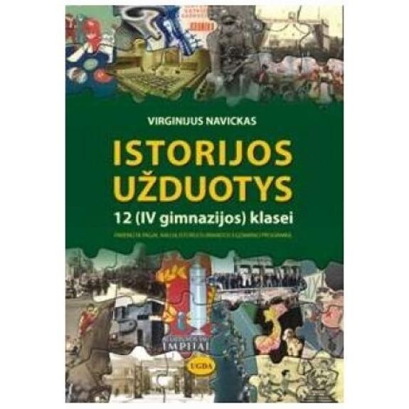 Istorijos užduotys 12 (IV gimnazijos) klasei - Virginijus Navickas, knyga