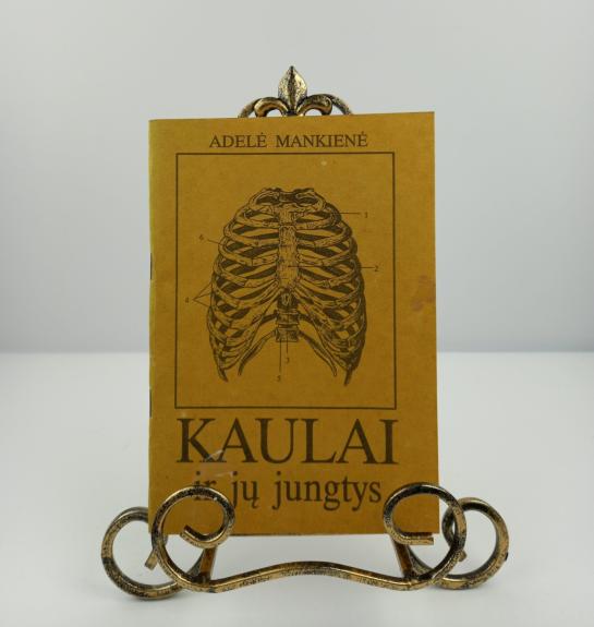 Kaulai ir jų jungtys - Adelė Mankienė, knyga