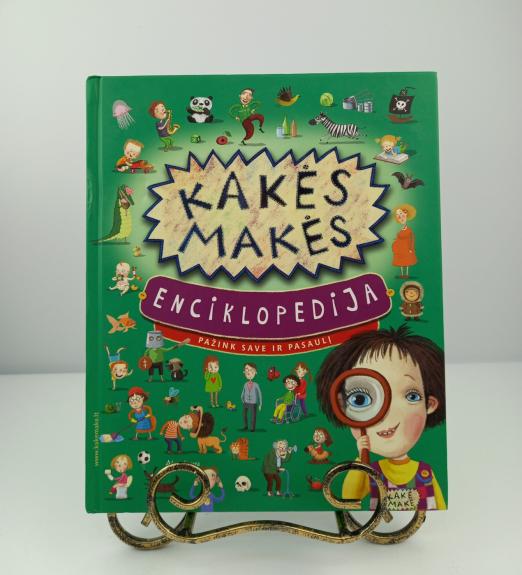 Kakės Makės enciklopedija. Pažink save ir pasaulį