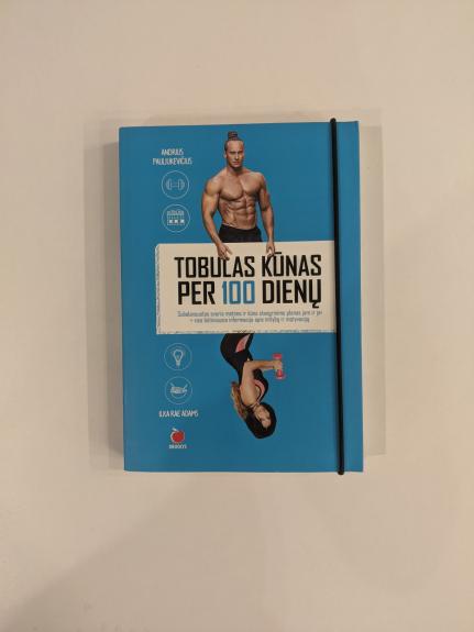 Tobulas kūnas per 100 dienų - Pauliukevicius Andrius, knyga