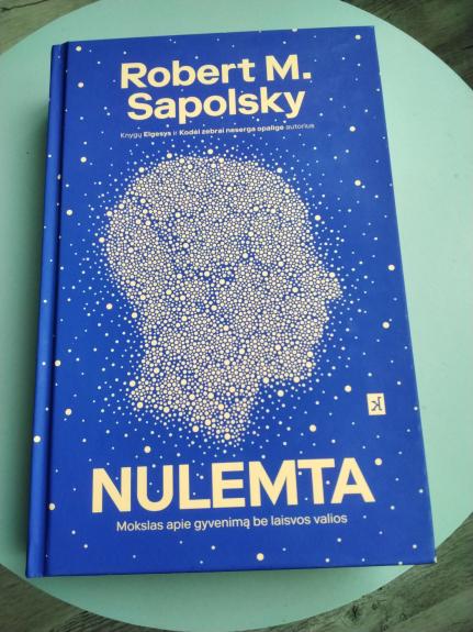 Nulemta - Robert M. Sapolsky, knyga