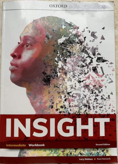 Insight Intermediate Workbook - Lucy Holmes, Paul Hancock, knyga