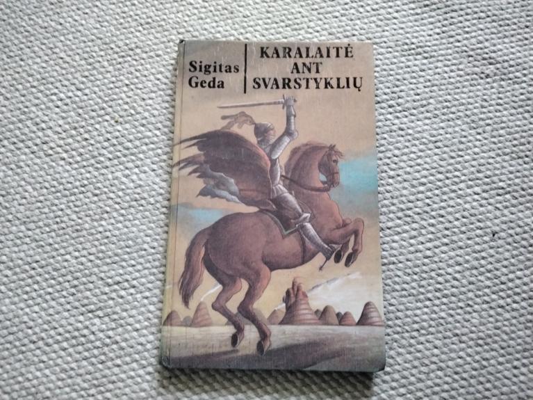 Karalaitė ant svarstyklių