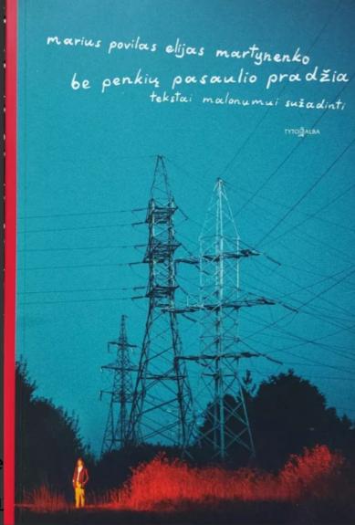 Be penkių pasaulio pradžia - Autorių Kolektyvas, knyga