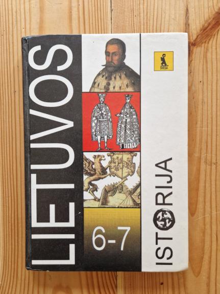Lietuvos istorija 6-7 (nuo senųjų laikų iki Liublino unijos)