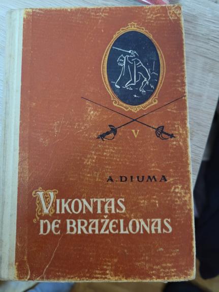Vokontas de Braželionas V tomas - Aleksandras Diuma, knyga