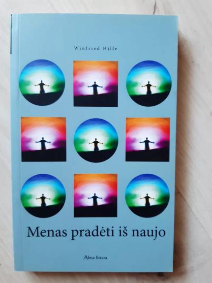 Menas pradėti iš naujo