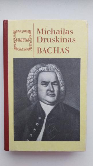 Bachas - Michailas Druskinas, knyga