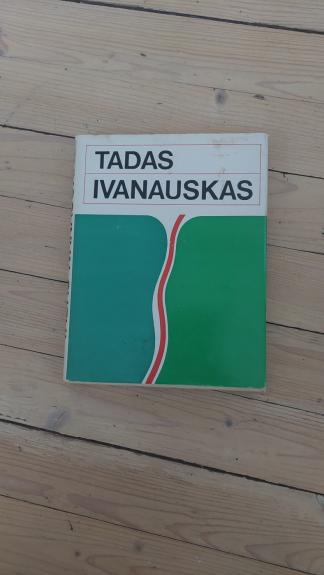 Tadas Ivanauskas. Gyvenimas ir veikla