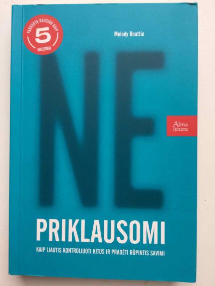 Ne priklausomi - Melody Beattie, knyga