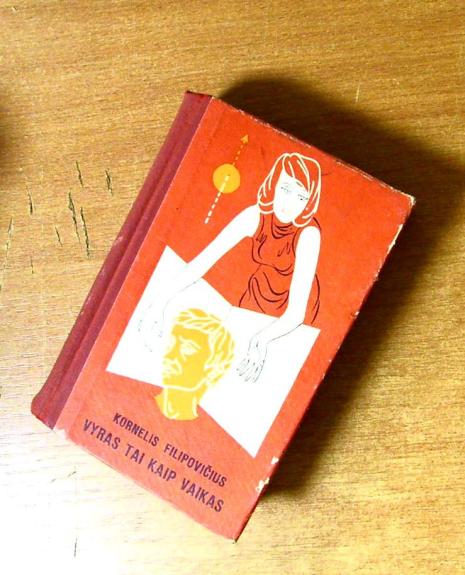 Vyras tai kaip vaikas