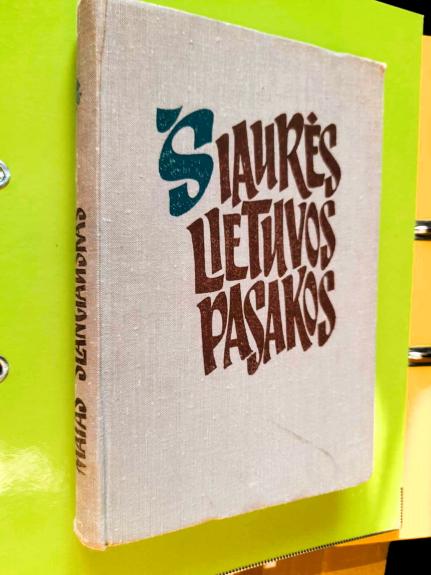 Šiaurės Lietuvos pasakos - Matas Slančiauskas, knyga