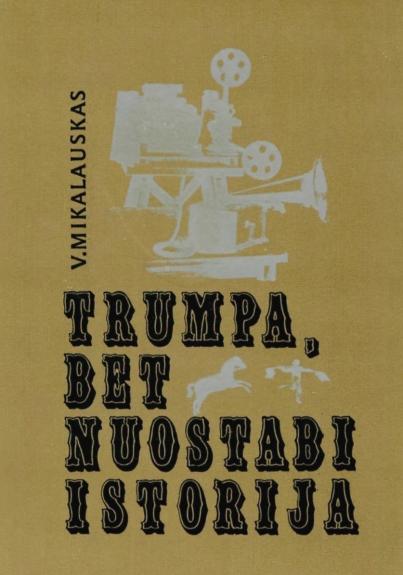 Trumpa, bet nuostabi istorija