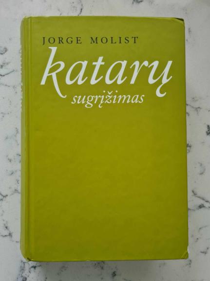 Katarų sugrįžimas