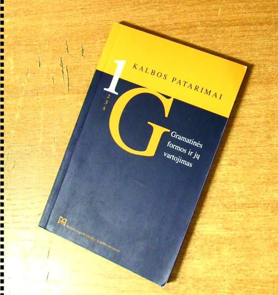 Kalbos patarimai. Gramatinės formos ir jų vartojimas