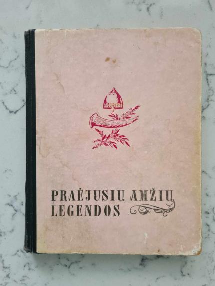 Praėjusių amžių legendos