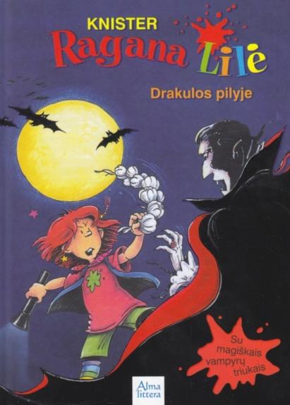 Ragana Lilė Drakulos pilyje