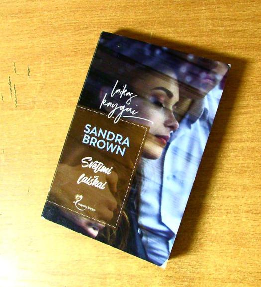 Sandra Brown Svetimi laiškai 2019 - Sandra Brown, knyga