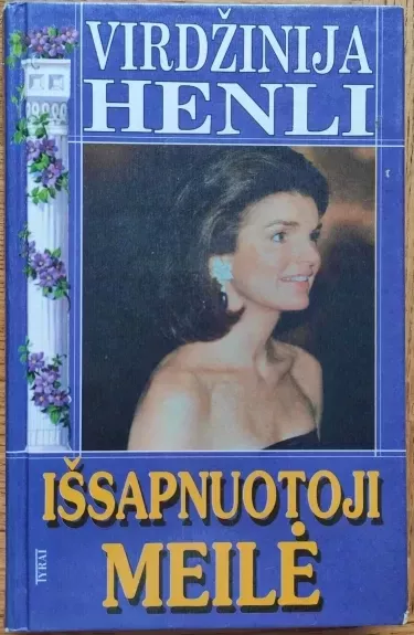 Išsapnuotoji meilė - Virdžinija Henli, knyga