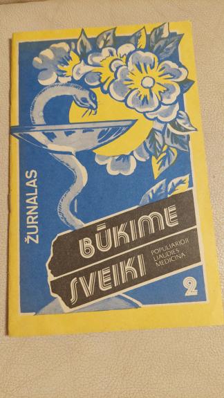 Būkime sveiki Nr. 2 Liaudies medicinos gydymo receptai - Įvairūs, knyga
