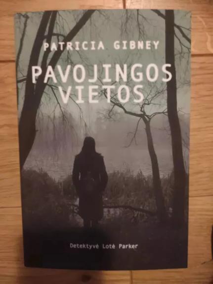 Pavojingos vietos - Patricia Gibney, knyga 1