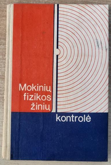 Mokinių fizikos žinių kontrolė. Knyga mokytojams - V. Razumovskis, knyga