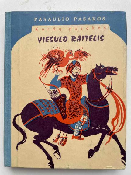 Kurdų pasakos. Viesulo raitelis - Autorių Kolektyvas, knyga