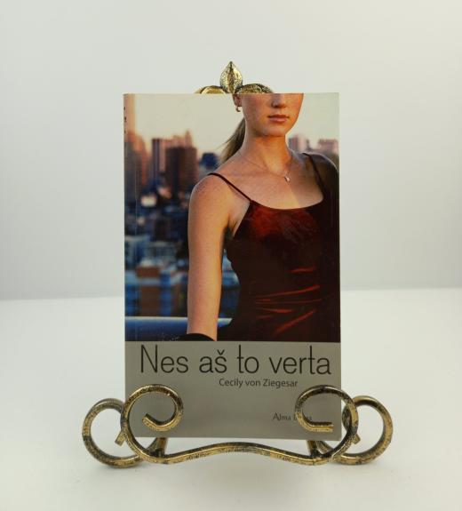 Nes aš to verta - Cecily von Ziegesar, knyga