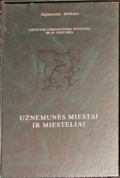 Užnemunės miestai ir miesteliai (I tomas)