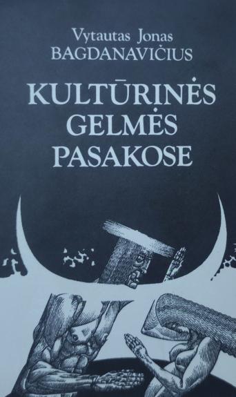 Kultūrinės gelmės pasakose