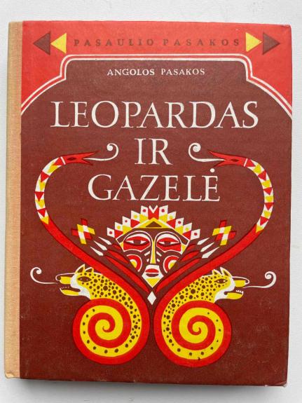 Angolos pasakos. Leopardas ir gazelė - Autorių Kolektyvas, knyga