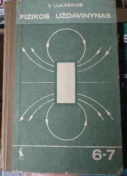Fizikos uždavinynas 6 - 7 klasei