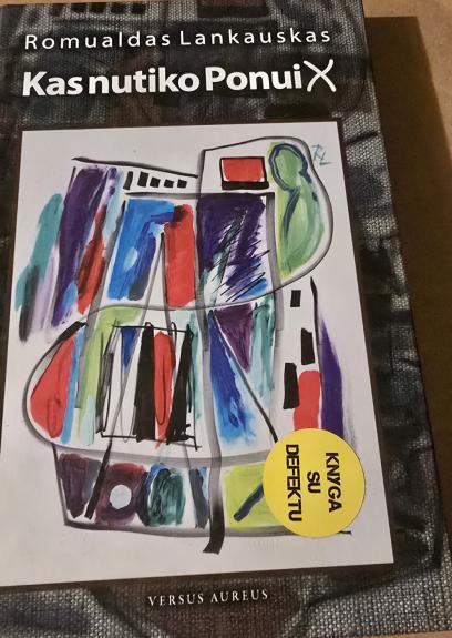 Kas nutiko ponui X ?