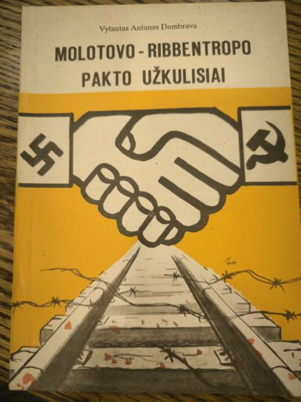 Molotovo-Ribbentropo pakto užkulisiai