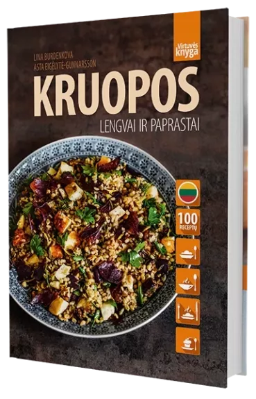 Kruopos. Lengvai ir paprastai - Lina Burdenkova Asta Eigėlytė - Gunnarsson, knyga