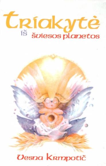 Triakytė iš šviesos planetos