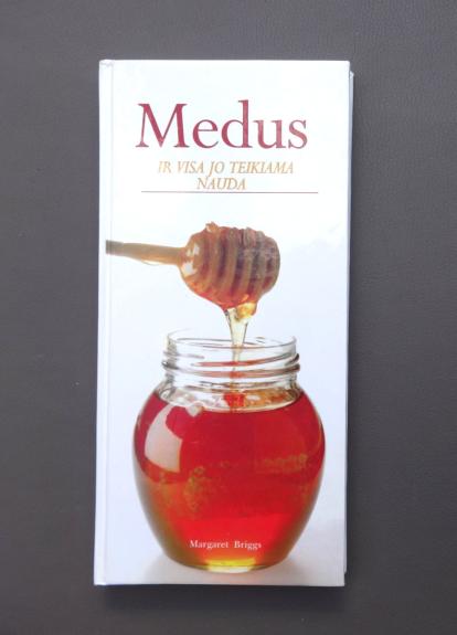 Medus ir visa jo teikiama nauda