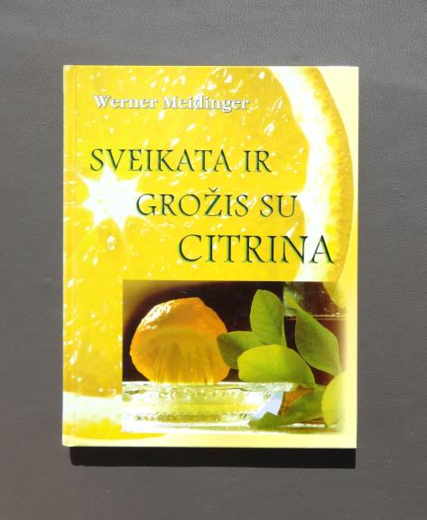 Sveikata ir grožis su citrina