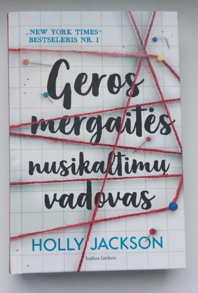 Geros mergaitės nusikaltimų vadovas - Holly jackson, knyga