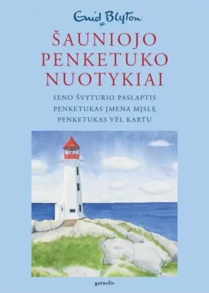 Šauniojo penketuko nuotykiai. 9 knyga. Seno švyturio paslaptis. Penketukas įmena mįslę. Penketukas vėl kartu