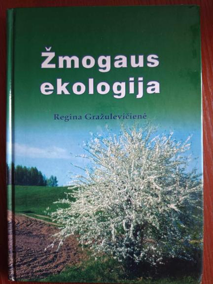 Žmogaus ekologija - Regina Gražulevičienė, knyga