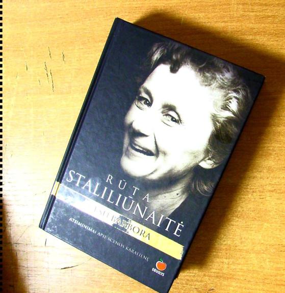 Rūta Staliliūnaitė: Aš esu Barbora. Atsiminimai apie legendinę scenos karalienę