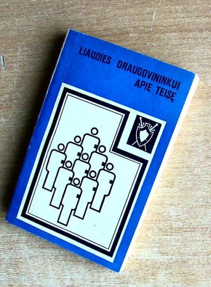 Liaudies draugovininkui apie teisę