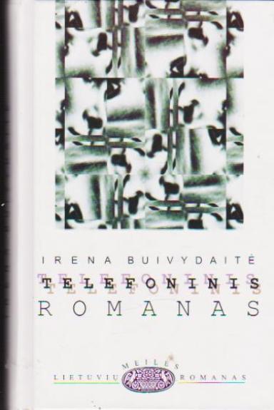 Telefoninis romanas - Irena Buivydaitė, knyga