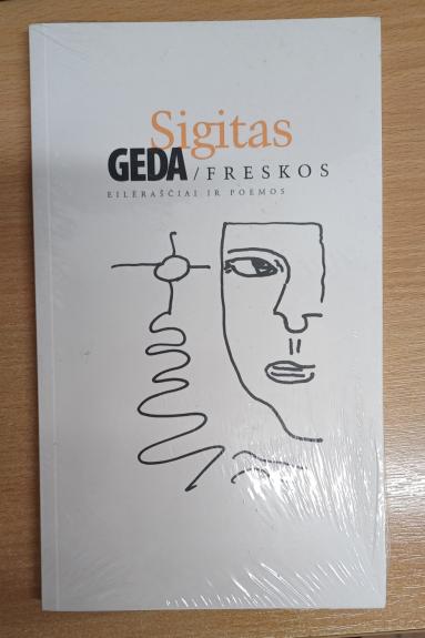 Freskos: eilėraščiai ir poemos - Sigitas Geda, knyga 1