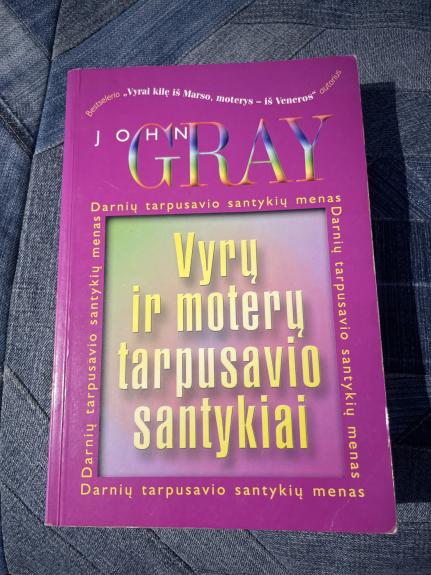Vyrų ir moterų tarpusavio santykiai - John Gray, knyga 1