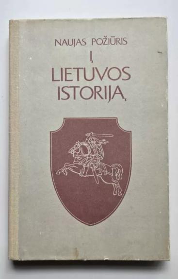 Naujas požiūris į Lietuvos istoriją