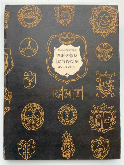 Popierius Lietuvoje XV - XVIII a. - E. Laucevičius, knyga 1