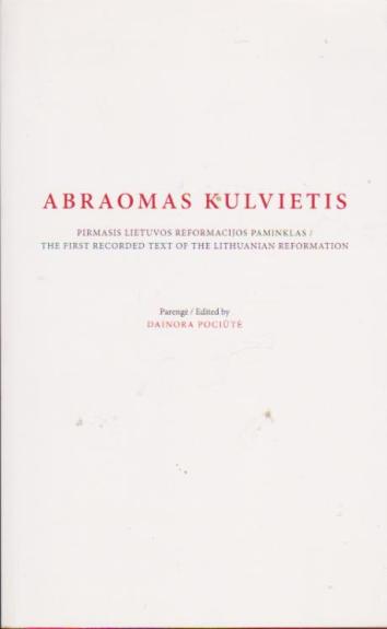 Abraomas Kulvietis - Dainora Pociūtė, knyga